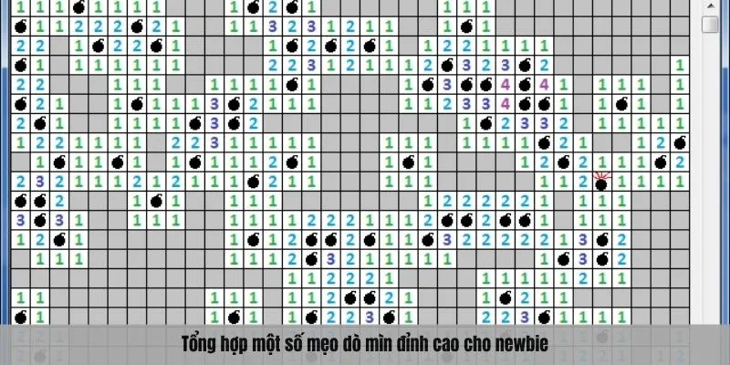 Tổng hợp một số mẹo dò mìn đỉnh cao cho newbie