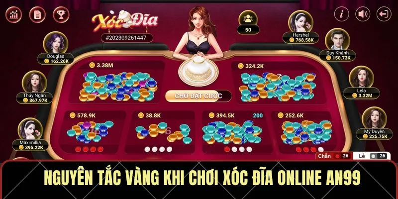 Nguyên tắc vàng khi chơi xóc đĩa online AN99