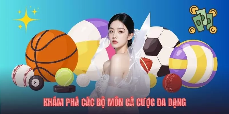 Khám phá các bộ môn cá cược đa dạng